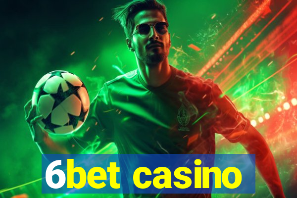 6bet casino